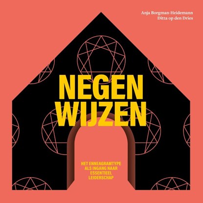 Negen Wijzen, Anja Borgman-Heidemann ; Ditta op den Dries - Gebonden - 9789461550712