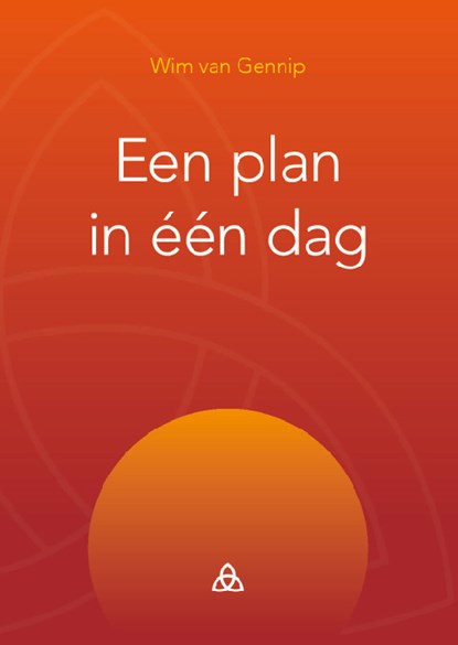 Een plan in één dag, Wim van Gennip - Gebonden - 9789461550835