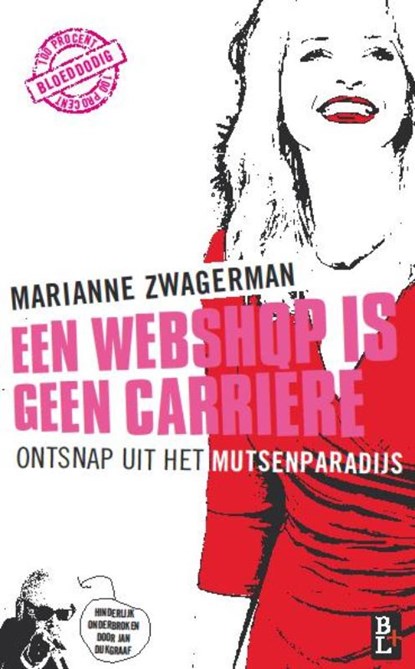 Een webshop is geen carrière, Marianne Zwagerman - Paperback - 9789461560506