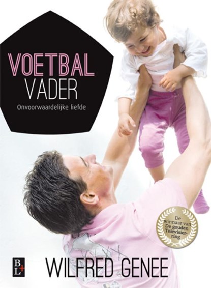 Voetbal vader, GENEE, Wilfred - Gebonden - 9789461560698