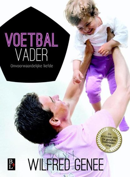 Voetbalvader, Wilfred Genee - Ebook - 9789461560704