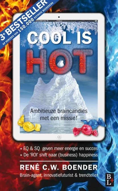 Cool is hot, Rene C.W. Boender - Ebook - 9789461560803