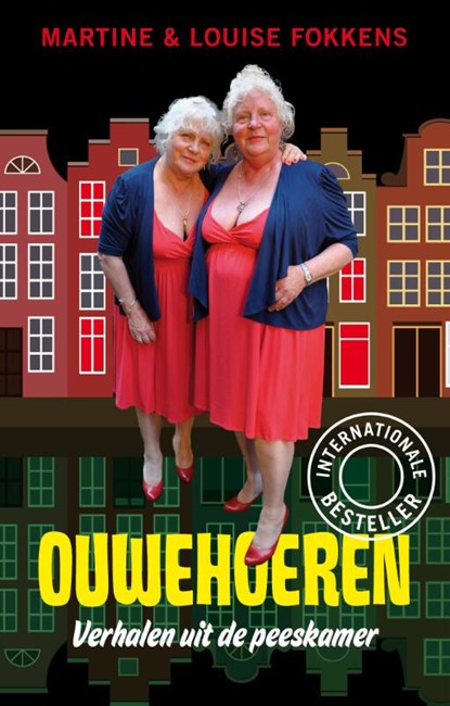 Ouwehoeren, Louise Fokkens; Martine Fokkens - Paperback - 9789461561206