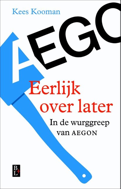 Eerlijk over later, Kees Kooman - Paperback - 9789461561275