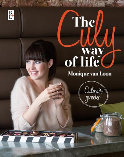 The culy way of life, Monique van Loon - Gebonden Gebonden - 9789461561329