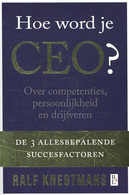 Hoe word je CEO?, Ralf Knegtmans - Paperback - 9789461561503