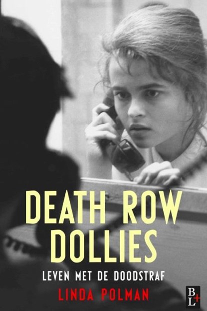 Death row Dollies, Linda Polman - Paperback - 9789461561800