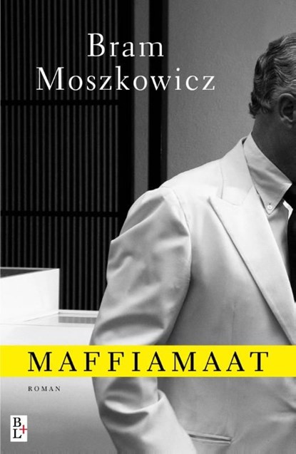 Maffiamaat, Bram Moszkowicz - Ebook - 9789461561848