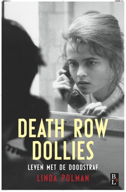 Death row dollies, Linda Polman - Ebook EPUB - 9789461561930
