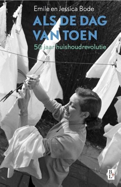 Als de dag van toen, Emile Bode ; Jessica Bode - Ebook - 9789461561947