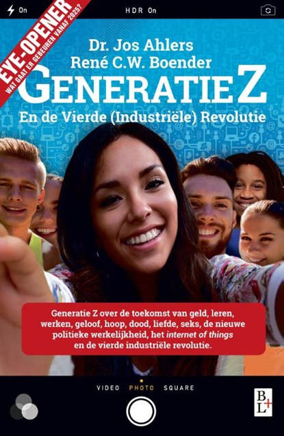 Generatie Z - En de vierde industriële revolutie, Rene C.W. Boender ; Jos Ahlers - Paperback - 9789461562166