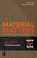 Material matters, Thomas Rau ; Sabine Oberhuber - Paperback - 9789461562258