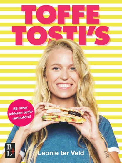 Toffe tosti's, Leonie ter Veld - Paperback - 9789461562401