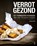 Verrot gezond, Christian Weij - Paperback - 9789461562517