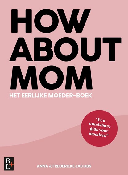 How About Mom, Anna Jacobs ; Frederieke Jacobs - Ebook - 9789461562593