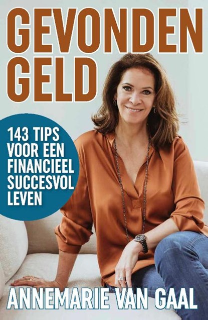 Gevonden geld, Annemarie van Gaal - Paperback - 9789461562692