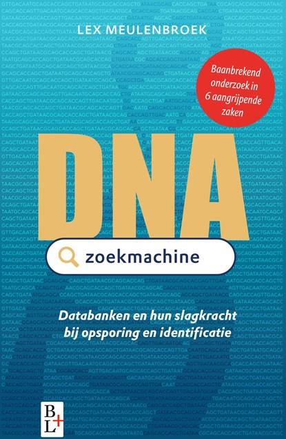 DNA Zoekmachine, Lex Meulenbroek - Ebook - 9789461562906