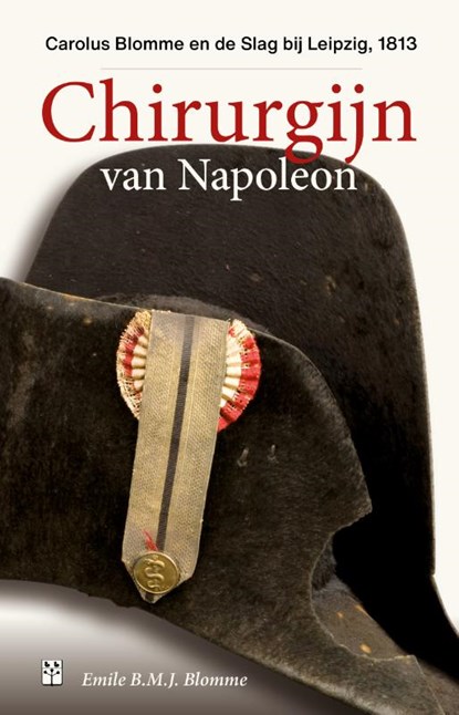 Chirurgijn van Napoleon, Emile Blomme - Paperback - 9789461562913
