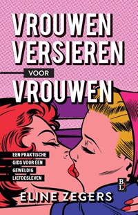 Vrouwen versieren voor vrouwen | Eline Zegers | 