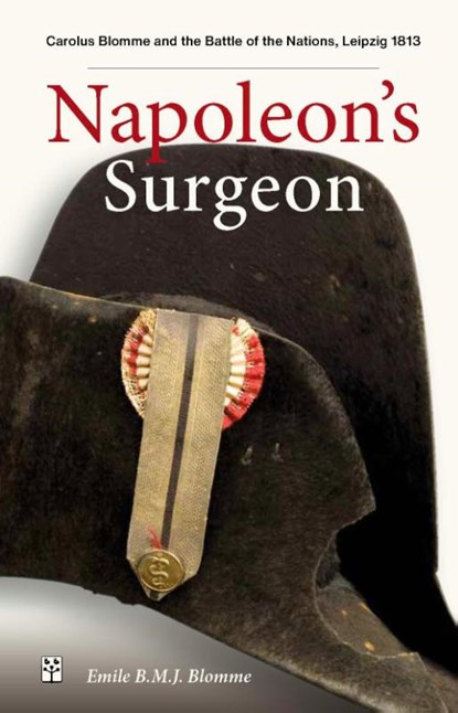 Napoleon's Surgeon, Emile Blomme - Paperback - 9789461562999