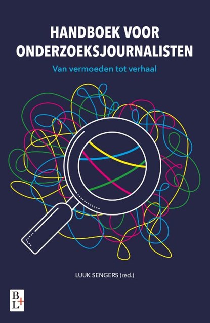 Handboek voor onderzoeksjournalisten, Luuk Sengers - Gebonden - 9789461563057