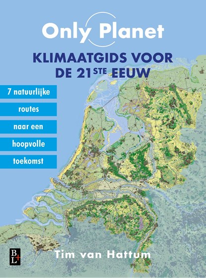 Only Planet Klimaatgids voor de 21ste eeuw, Tim van Hattum - Ebook - 9789461563071