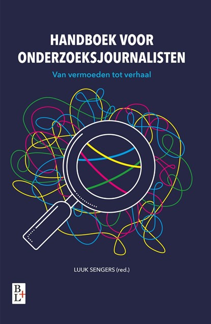 Handboek voor onderzoeksjournalisten, Luuk Sengers - Ebook - 9789461563088