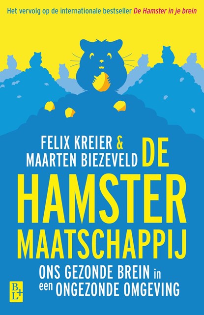 De hamstermaatschappij, Maarten Biezeveld ; Felix Kreier - Ebook - 9789461563316