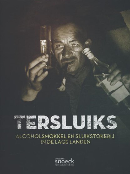 Tersluiks, Eric van Schoonberghe; Paul Spapens; Peter Zwaal - Paperback - 9789461610621