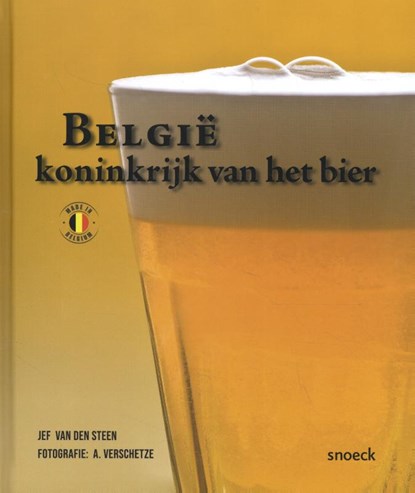 België, Koninkrijk van het bier, Jef Van den Steen - Gebonden - 9789461617477