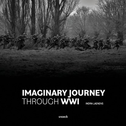 Imaginary Journey Through WWI, Indra Laenens - Paperback - 9789461618443