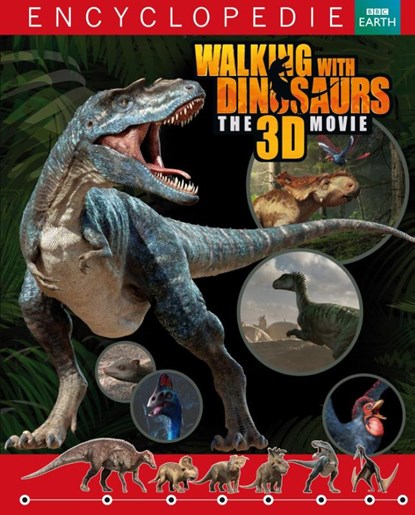 Encyclopedie - Walking with Dinosaurs, Steve Brusatte - Gebonden - 9789461621009