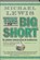 The big short, Michael Lewis ; TextCase - Paperback - 9789461640147