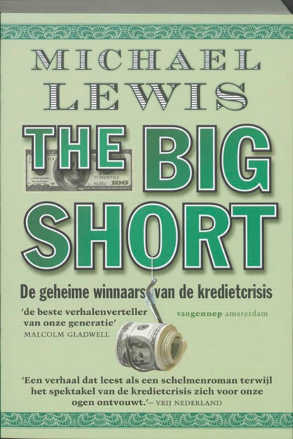 The big short, Michael Lewis ; TextCase - Paperback - 9789461640147