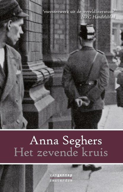 Het zevende kruis, Anna Seghers - Paperback - 9789461640307