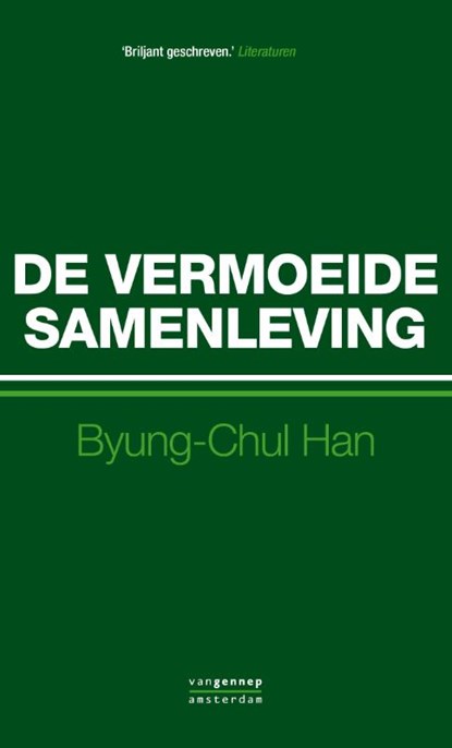 De vermoeide samenleving, HAN, Byung-Chul - Paperback - 9789461640710