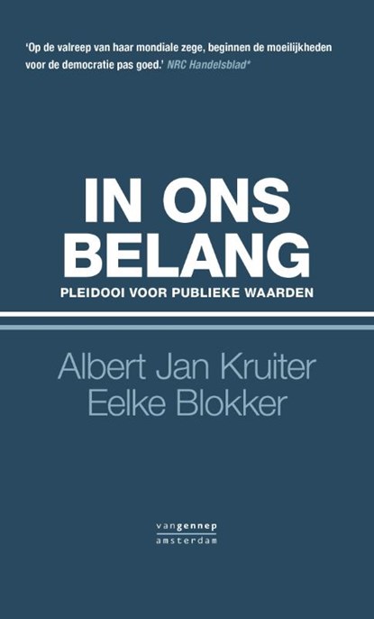 In ons belang, Albert-Jan Kruiter ; Eelke Blokker - Paperback - 9789461640758