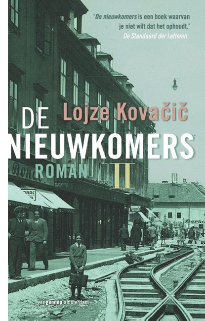 De niewkomers II, KOVACIC, Lojze - Paperback - 9789461640888