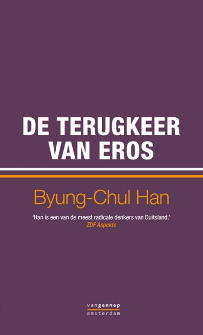 De doodsstrijd van Eros, Byung-Chul Han - Paperback - 9789461642196