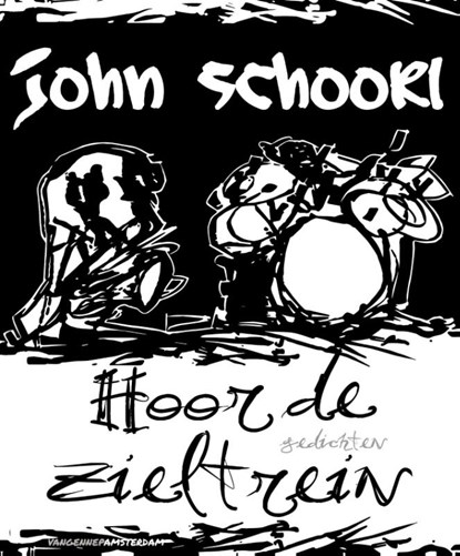 Hoor de zieltrein, John Schoorl - Paperback - 9789461643117