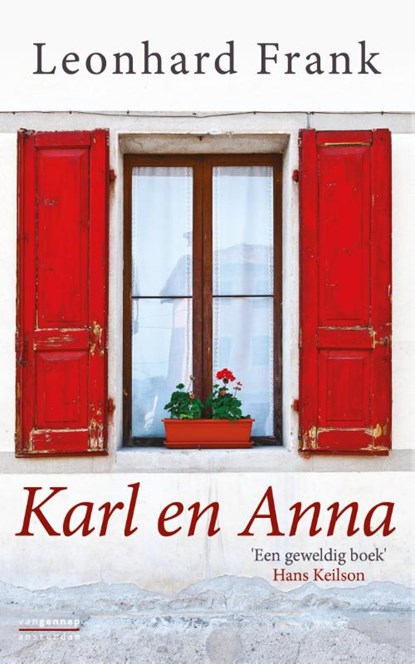Karl en Anna, Leonhard Frank - Paperback - 9789461643681