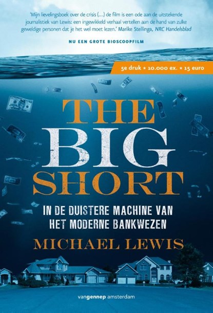 The big short, Michael Lewis - Paperback - 9789461644077