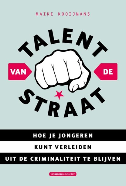 Talent van de straat, Maike Kooijmans - Paperback - 9789461644251