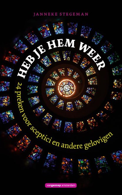 Heb je hem weer, Janneke Stegeman - Paperback - 9789461644435