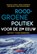 Rood-groene politiek voor de 21e eeuw, Heleen de Coninck ; Menno Hurenkamp ; Lieke Melsen ; Hans Opschoor - Paperback - 9789461644534