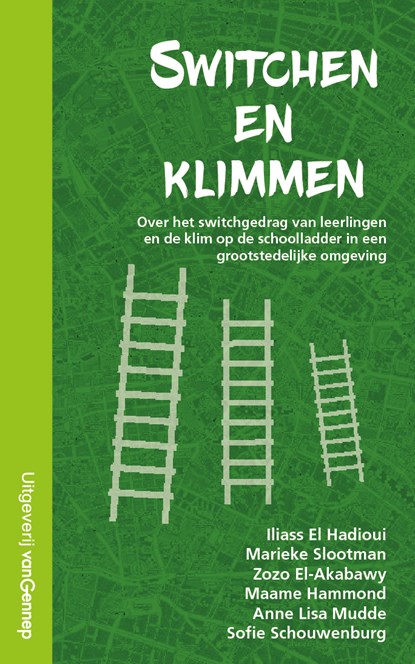 Switchen en klimmen, Iliass el Hadioui ; Marieke Slootman ; Zozo El-Akabawy ; Maame Hammond ; Anne Lisa Mudde ; Sofie Schouwenburg - Ebook EPUB - 9789461645142