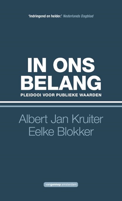 In ons belang, Albert Jan KRUITER ; Eelke BLOKKER - Paperback - 9789461645333