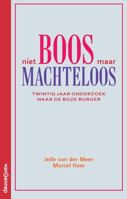 Niet boos maar machteloos, Jelle van der Meer ; Marcel Ham - Paperback - 9789461645678