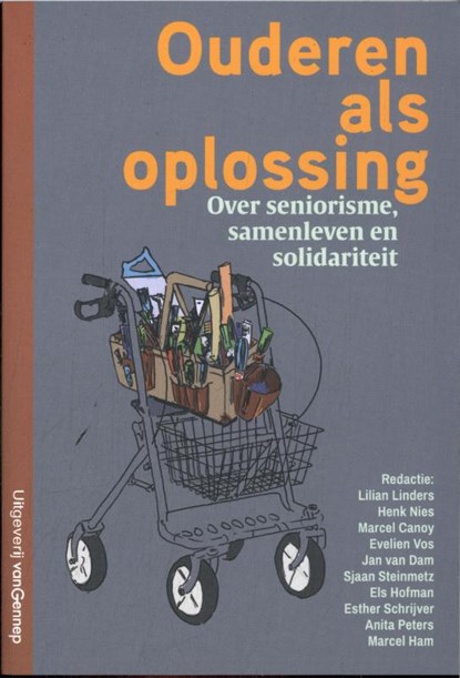 Ouderen als oplossing, Ham Marcel ; Marcel Ham - Paperback - 9789461645951