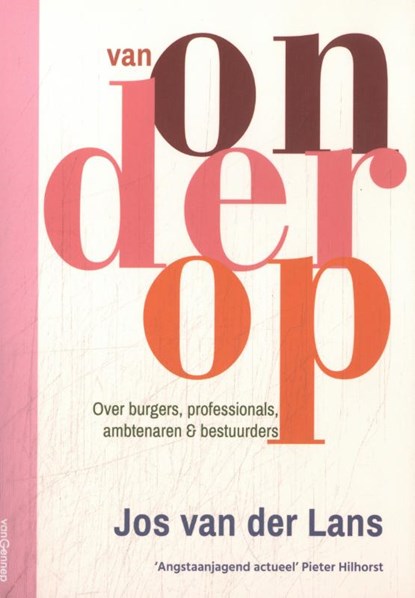 van onderop, Jos van der Lans - Paperback - 9789461646033